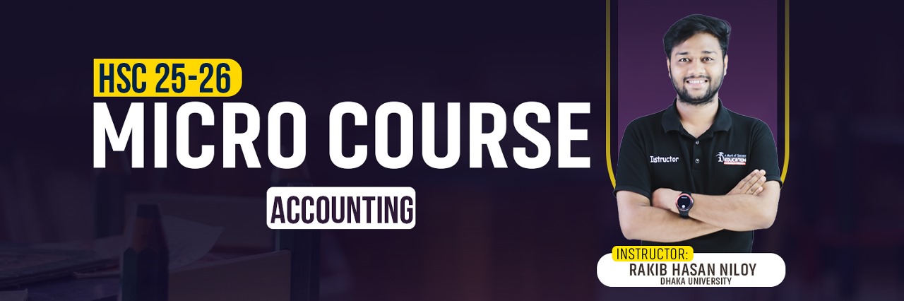 HSC 25-26 | Accounting | Micro Course